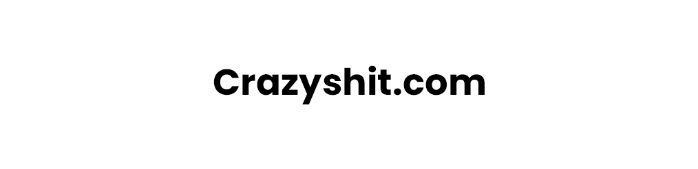 Crazyshit