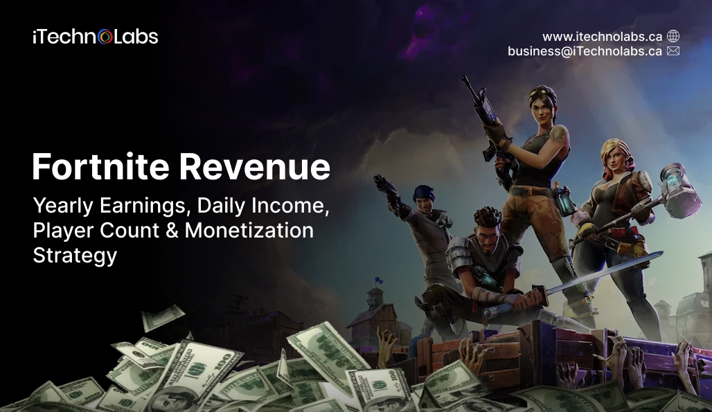 Fortnite Revenue _ Yearly Earnings, Daily Income, Player Count & Monetization Strategy - iTechnolabs