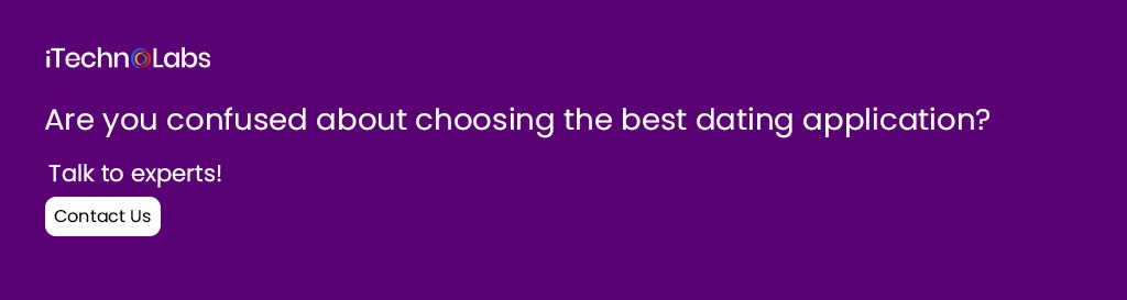 are you confused about choosing the best dating application itechnolabs