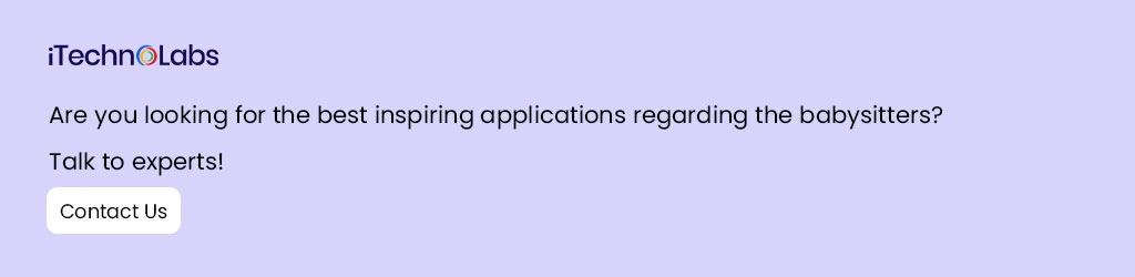 are you looking for the best inspiring applications regarding the babysitters itechnolabs