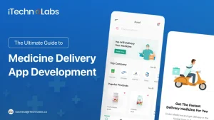 The Ultimate Guide to Medicine Delivery App Development