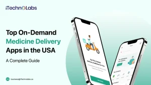 Top On-Demand Medicine Delivery Apps in the USA