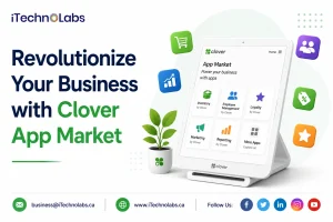 Revolutionize Your Business with Clover App Market