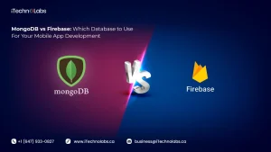 mongodb-vs-firebase-which-database-to-use-for-your-mobile-app-development-itechnolabs-1536x864