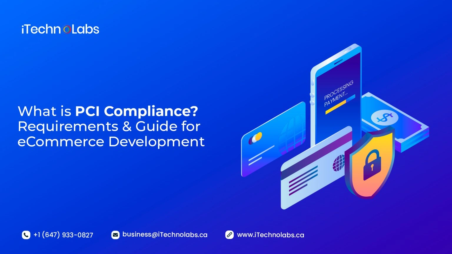 what-is-pci-compliance-requirements-guide-for-ecommerce-development-itechnolabs