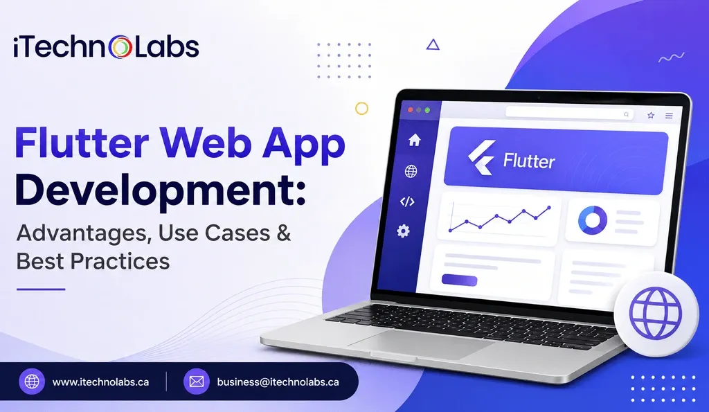 Flutter Web App Development: Advantages, Use Cases & Best Practices