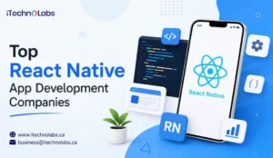 top-react-native-app-development-companies-itechnolabs