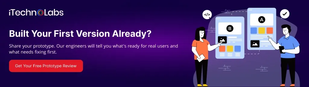 built-your-first-version-already-itechnolabs