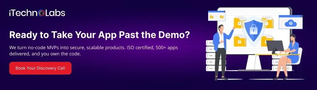 ready-to-take-your-app-past-the-demo-itechnolabs