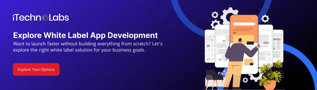Explore White Label App Development