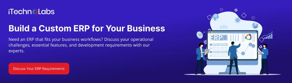 Build a Custom ERP for Your Business