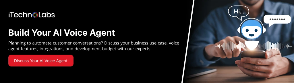 Build Your AI Voice Agent - iTechnolabs