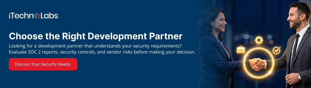 Choose the Right Development Partner - iTechnolabs