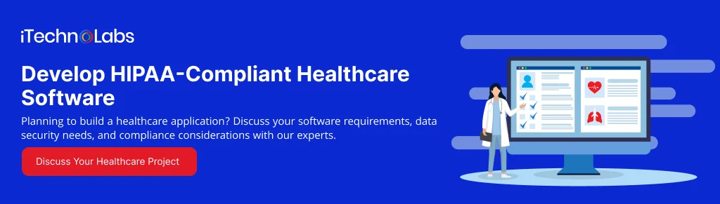 Develop HIPAA-Compliant Healthcare Software