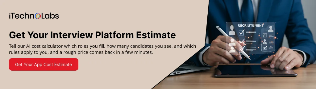 Get Your Interview Platform Estimate