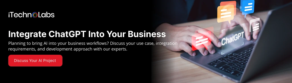 Integrate ChatGPT Into Your Business - iTechnolabs