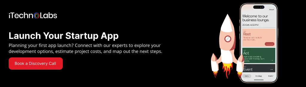 Launch Your Startup App - iTechnolabs