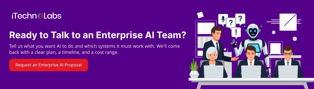 Ready to Talk to an Enterprise AI Team - iTechnolabs